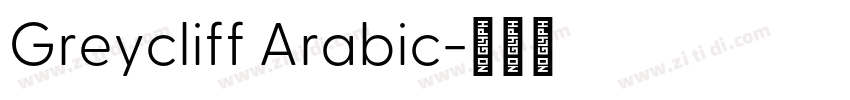 Greycliff Arabic字体转换
